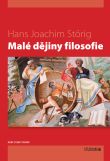 Malé dějiny filosofie - Hans Joachym Störig - Kliknutím na obrázek zavřete